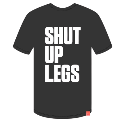Shut Up Legs Bold Men's T-Shirt